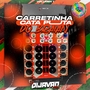 CD - CARRETINHA CATA PUTA DO BRAIAN- VOL 1