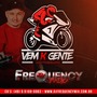 CD Vem K Gente Moto Grupo - FrequencyMix