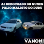 DEBOCHADO DO NUNES E PALIO MALDITO