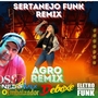 SERTANEJO FUNK REMIX