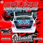 CRUZE HARD PANCADAO MEGA FUNK