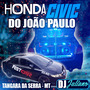 CD - Honda Civic Do Joao Paulo - Tangara