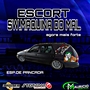 CD ESCORT SW MAQUINA DO MAL vol4