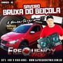 CD Saveiro do Beicola - DJFrequencyMix