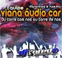 EQUIPE VIANA AUDIO CAR