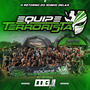EQUIPE TERRORISTA O RETORNO DO SONHO DELAS