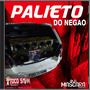 CD PALIETO DO NEGAO -DJMASCARA