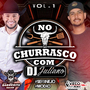 CD - No Churrasco Com DJ Juliano Vol.1