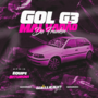 CD Gol G3 Malvadao Do Frankin