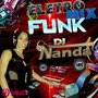 CD ELETRO FUNK MIX 2016 - DJ NANDA