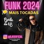 funk 2024 mais pedidas