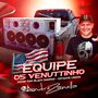 EQUIPE OS VENUTINHO 2024