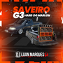 Saveiro G3 Hard do Marlon  MEGA FUNK