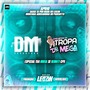 CD Tropa Do Mega E DM Produtora