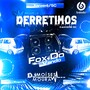 Familia Derretimos - Dj Moises Moura
