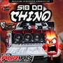 CD S10 DO CHINO BY DJ ADRIAN