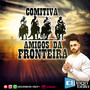 Comitiva Amigos da Fronteira CD2