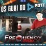 CD Uz Guri da Pott - DJFrequencyMix