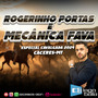 Rogerinho Portas e Mecanica Fava