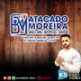 Atacado Moreira Parte 01