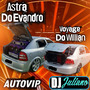 CD - Astra Do Evando - Voyage Do Willian