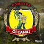 COMITIVA OI  CANA VOLUME 3