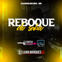 Reboque do Sabio - DJ Luan Marques