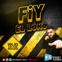 FiY EL Loko Volume 2 Mega Bass