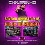 CD Saveiro Arrasta Elas e HiluxDoRobert