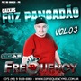 CD Caixas Foz Pancadao Vol03 - Frequency