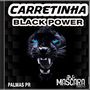 CD CARRETINHA BLACK POWER-DJMASCAR