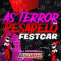As Terror da Pesadelo FestCar