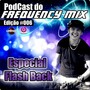 PODCAST DO FREQUENCY MIX EDICAO 006 FLASHBACK