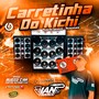 CD Carretinha Do Kichi-Vol1-DjIanFranco