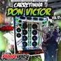CD CARRETINHA DON VICTOR VOL 05