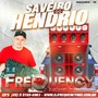 CD Saveiro do Hendrio - DJFrequencyMix