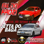 Cd G4 do Frozi e Jetta do Baga Especial