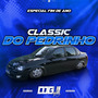 CLASSIC DO PEDRINHO ESP FIM DE ANO
