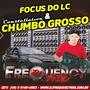 CD Focus do LC e  Chumbo Grosso