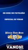 OS GURI DO PAVILHAO ESPECIAL DE VERAO