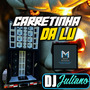 CD - Carretinha Da Luuu