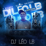 CD 02 MELHORES FIM DE ANO DO DJ LEO LB