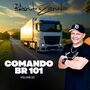 COMANDO BR 101 VOLUME 23 - AO VIVO