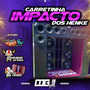 CARRETINHA IMPACTO DOS HENKEE