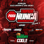 TROPA DO PARA NUNCA VOLUME 2