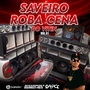 SAVEIRO ROBA CENA DO VITIN VOL 1