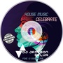 HOUSE CELEBRATE