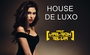 HOUSE DE LUXO - BY DJ JAILSON SILVA