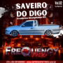 CD Saveiro do Digo Vol02 -DJFrequencyMix