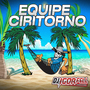 Cd Equipe Ciritorno By Dj Igor Fell